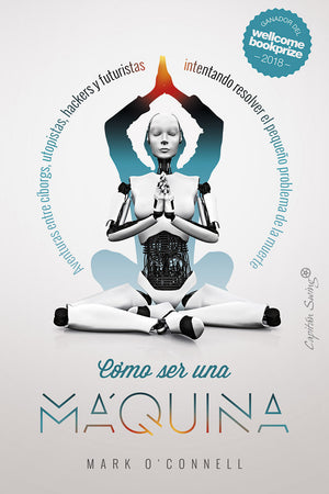 Cómo ser una máquina