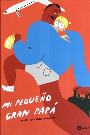 MI PEQUEÑO GRAN PAPÁ