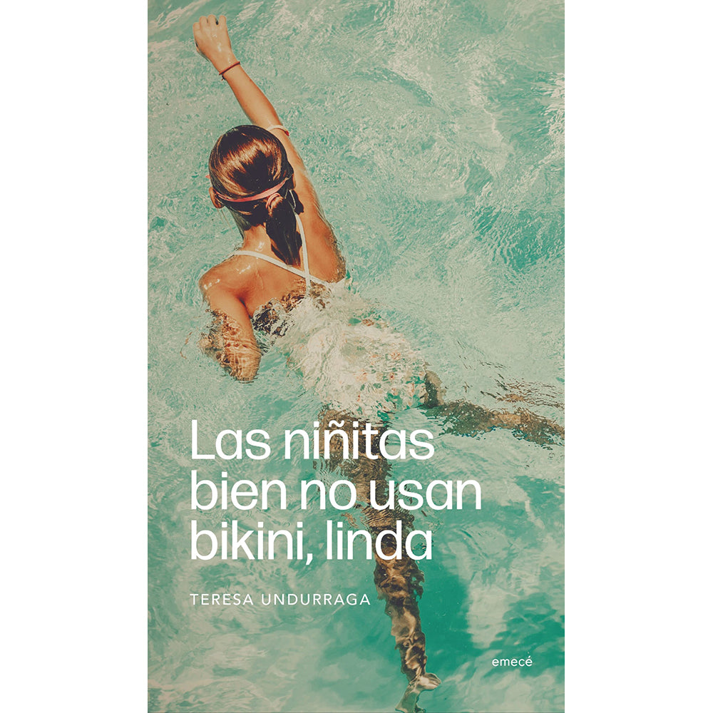 Las niñitas bien no usan bikini, linda