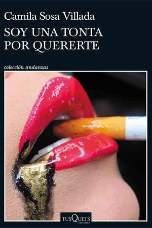 Soy una tonta por quererte