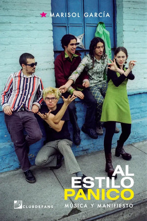  Al estilo Pánico: música y manifiesto