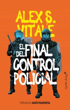El fin del control policial