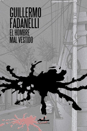 El hombre mal vestido