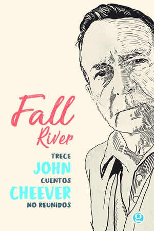  FALL RIVER. TRECE CUENTOS NO REUNIDOS
