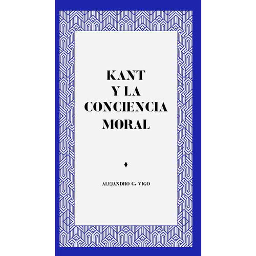 KANT Y LA CONCIENCIA MORAL