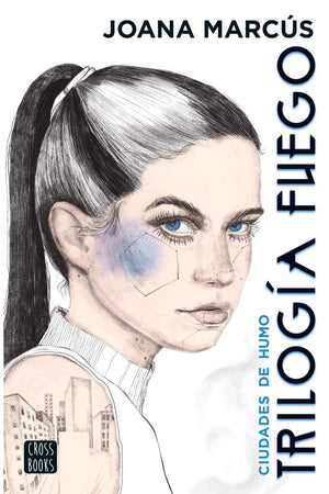 Trilogía Fuego 1. Ciudades de humo
